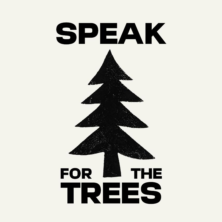 Speak for the Trees — Speak for the Trees logo with a black pine tree